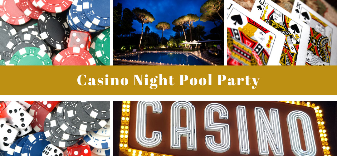 Casino Night Pool Party, Pool Party Ideas