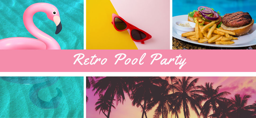 Retro Pool Party, Teen Pool Party Ideas