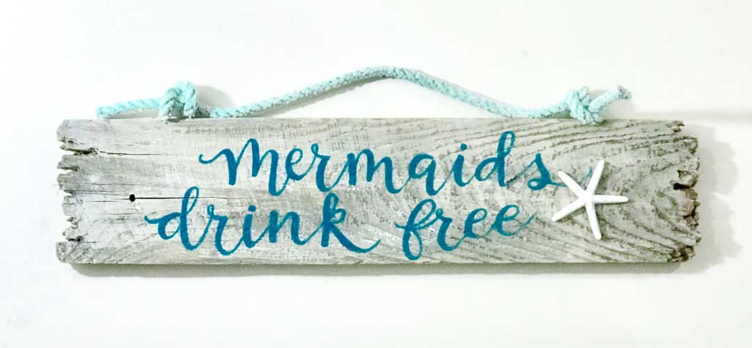 Mermaids Drink Free sign | Backyard Drinks